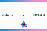 Starfish Finance x SPACE ID: Making Crypto Easy for Everyone!