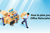 Best office relocation service in Dubai