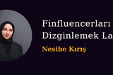 Finfluencerları Dizginlemek Lazım