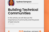 Building Technical Communities: The Power of Open Source Projects