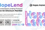 Unveiling HopeLend: Decentralized Lending on Hope.money