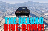 Dive bombing the Deluxo (Grand Theft Auto V)