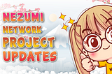 Nezumi Network — Major Project Updates ; 2nd Airdrop, IDO, DEX AMM