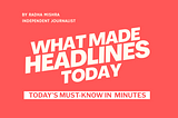 June 20, 2025: What Made Headlines Today