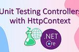 Unit Testing Controllers