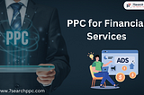 PPC for Financial Services: Generate More Leads & Sales