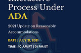 2021 Update on Reasonable Accommodations and the Interactive Process Under ADA