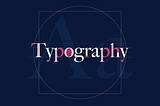 How typography captures your audience