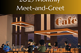 2025 Monthly Meet-and-Greet in Immersed VR