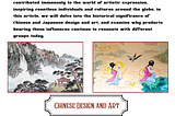 Exploring Captivating History of Chinese and Japanese Design and Art