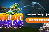 FREE-TO-MINT GAMING: THE NEWEST GAME-CHANGER INTRODUCED BY MINIONVERSE