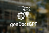genDocsGPT — Generate API documentation using ChatGPT