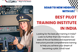 Best Pilot training in India