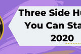 Three Side Hustles You Can Start in 2020