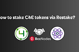 How to stake C4E tokens via Restake?