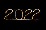 2022 is Coming: What Is in Stock?