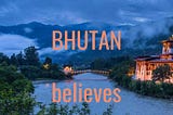 Supporting ‘Bhutan Believe’: The SUSTOUR Bhutan story so far