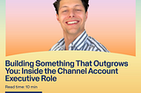 Smiling man with dark curly hair on a pastel gradient background promoting the Workday Life Blog article “Building Something That Outgrows You: Inside the Channel Account Executive Role,” a 10-minute read about a sales career at Workday.