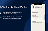 Understanding Hide Vaults and Archived Vaults in Bitcoin Keeper