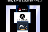 Ansible playbook to Configure Reverse Proxy Load Balancer & Web Server on AWS..!!