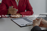 Day 71 — Terraform Interview Questions