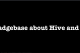 Data Analysis with Hadoop and Hive, Knowledgeable