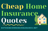 Cheap Home Insurance