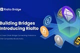 #7 Findora Academy 💟 |Building Bridges: Introducing Rialto