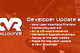 ChilloutVR Developer Update #4