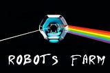 Game On: Why Robots.Farm Is the Talk of the Town