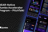 NEAR-Native Jumbo Accelerator Program — PitchTalk!