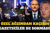 ÖZEL, FARK ETSEYDİ SÖYLER MİYDİ?