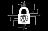 WordPress Security Is Very Important and Small Businesses Must Know the Basics