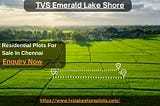 TVS Emerald Lake Shore | Residential Project For Sale