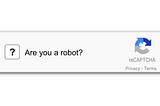 Are you a robot? or: Stop Sucking at Being Human