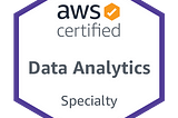 AWS Data Analytics Specialty