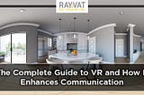 The-Complete-Guide-to-VR-and-How-It-Enhances-Communication