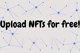 You can now upload your NFTs for free on Rarible via lazy minting !