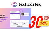 Unleashing the Power of TextCortex: Your Ultimate AI Tool for Knowledge Management