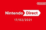Nintendo Direct (17.2.2021) Highlights
