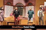 Circuit House Natak Review — Sanjay Narvekar’s Full-On Comedy Masterpiece!