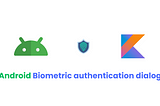 Implement Biometric Authentication in Android Apps