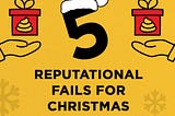 5 Christmas reputation fails: geopolitics, alcohol and sexism