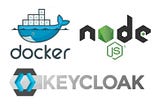 Docker: NodeJs + Keycloak — Protegendo sua API