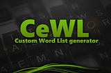 Discovering the Basics of Cewl