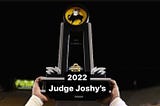 1st Annual Judge Joshy’s