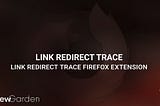 How To Install Link Redirect Trace On Firefox And Chrome