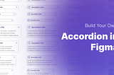 Build Your Accordion Component In Figma