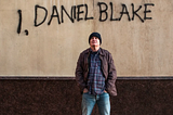I watched I, Daniel Blake recently, a continually relevant film that exemplifies the necessity of…