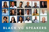 Black Venture Capital Speakers That Corporations Should Book (And Pay!)